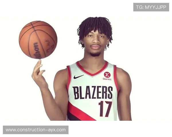 开拓者队未来五年规划分析：年轻球员培养与核心阵容重塑